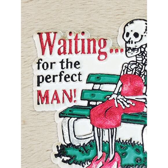 Refrigerator Magnet Skeleton Waiting For The Perfect Man 2 3/4" Georgia - Picture 3 of 10